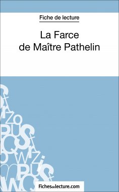 eBook: La Farce de Maître Pathelin (Fiche de lecture)