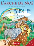 eBook: L'arche de Noé et autres histoires de la Bible