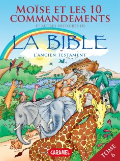 eBook: Moïse, les 10 commandements et autres histoires de la Bible