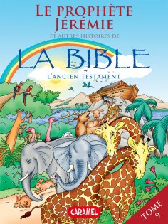 ebook: Le prophète Jérémie et autres histoires de la Bible