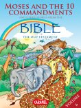 eBook: Moses, the Ten Commandments and Other Stories From the Bible