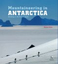 ebook: Mountaineering in Antarctica: complete guide