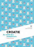 eBook: Croatie : Le défi des frontières