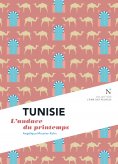 ebook: Tunisie : L'audace du printemps