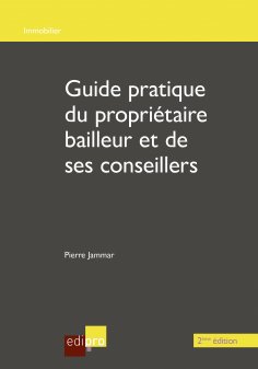 ebook: Guide du propriétaire bailleur et de ses conseillers - 2ème édition