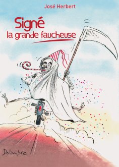 ebook: Signé la grande faucheuse