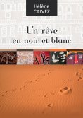 ebook: Un rêve en noir et blanc