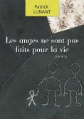 ebook: Les anges ne sont pas faits pour la vie