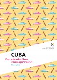 ebook: Cuba : La révolution transgressée