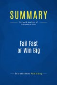 eBook: Summary: Fail Fast or Win Big