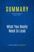 eBook: Summary: What You Really Need to Lead
