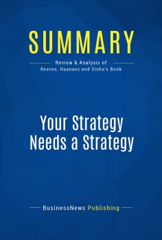 eBook: Summary: Your Strategy Needs a Strategy