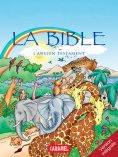 eBook: La Bible : L'Ancien Testament