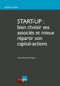 eBook: Start-up : bien choisir ses associés et mieux répartir son capital-actions