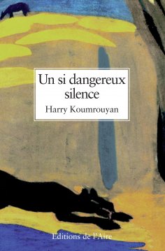 eBook: Un si dangereux silence