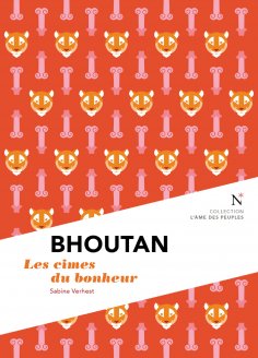 eBook: Bhoutan : Les cimes du bonheur