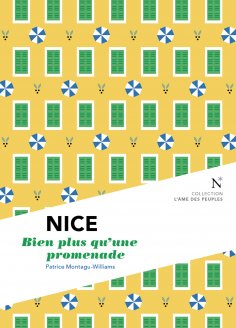 eBook: Nice : Bien plus qu'une promenade