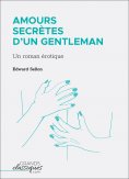 eBook: Amours secrètes d'un gentleman