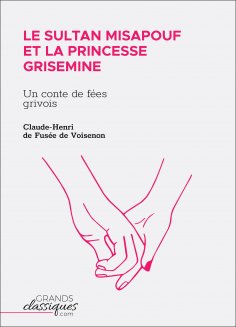ebook: Le Sultan Misapouf et la princesse Grisemine