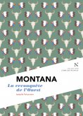eBook: Montana : La reconquête de l'Ouest