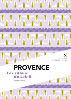 ebook: Provence : Les Sillons du soleil