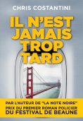 ebook: Il n'est jamais trop tard