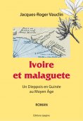 eBook: Ivoire et malaguete