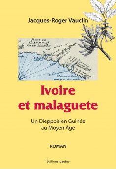 eBook: Ivoire et malaguete