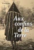 eBook: Aux confins de la Terre