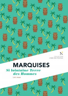 eBook: Marquises : Si lointaine Terre des Hommes