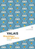 eBook: Valais : République des glaciers