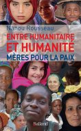 ebook: Entre humanitaire et humanité