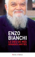 ebook: Le Dieu de mes grandes amitiés