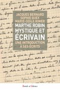 ebook: Marthe Robin, mystique et écrivain
