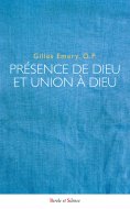 ebook: Présence de Dieu et union à Dieu