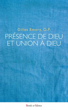 ebook: Présence de Dieu et union à Dieu