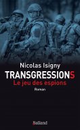 ebook: Transgressions : le jeu des espions