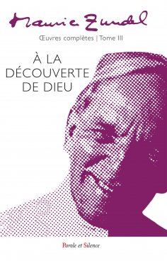 eBook: Maurice Zundel - Oeuvres complètes : Tome III
