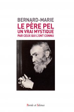 ebook: Le Père Pel (1878-1966)
