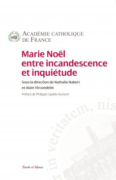 ebook: Marie Noël entre incandescence et inquiétude