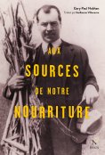 ebook: Aux sources de notre nourriture