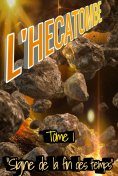 eBook: L'hécatombe - Tome 1