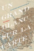 eBook: Un grand blanc sur la carte