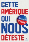 eBook: Cette Amérique qui nous déteste