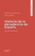 ebook: Historia de la decadencia de España