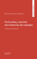 ebook: Fortunata y Jacinta: dos historias de casadas