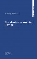 eBook: Das deutsche Wunder: Roman