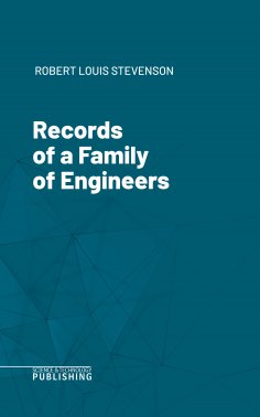 eBook: Records of a Family of Engineers