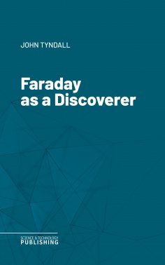 ebook: Faraday as a Discoverer