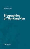 eBook: Biographies of Working Men